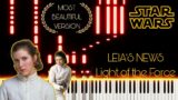 Star Wars – Leia's News, Light of the Force | OST Piano Theme | Impossible Version