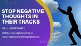 Stop Negative Thoughts in their tracks I Stop Negative Thinking I Hypnotherapy Clinic I EFT Glasgow