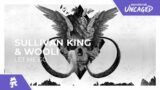 Sullivan King & Wooli – Let Me Go [Monstercat Lyric Video]