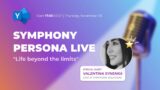 Symphony Persona Live. "Life beyond the limits"