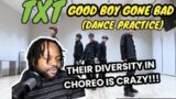 THEY CAN DANCE TO ANYTHING | TXT – Good Boy Gone Bad [Dance Practice] (REACTION)