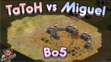 TaToH vs Miguel (Warlords | Bo5)