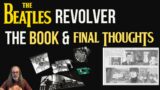The Beatles Revolver SD – The Book & Final Thoughts