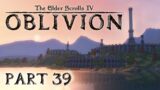 The Elder Scrolls IV: Oblivion – Part 39 – Whodunit?