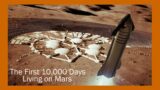 The First 10,000 Days Living on Mars (Time-lapse)