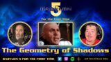 The Geometry of Shadows – Babylon 5 For The First Time – Episode 26
