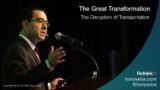 The Great Transformation [Part 2] – The #Disruption of #Transportation