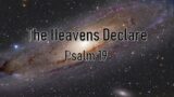 The Heavens Declare