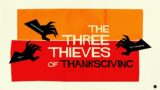 The Three Thieves of Thanksgiving // 2. "Envy and Jealousy"