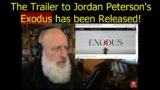 The Trailer to Jordan Peterson's Exodus has been Released!