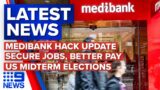 Threat to release stolen Medibank data, Government’s workplace relations law | 9 News Australia