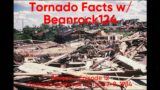 Tornado Facts w/ Beanrock124 – Episode 12: Tornado Outbreak of June 7-8, 1984
