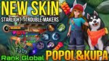 Trouble Makers Popol & Kupa New STARLIGHT Skin – Top Global Popol and Kupa by Taby – Mobile Legends