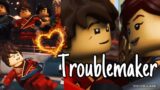 Troublemaker | Ninjago Kai Edit