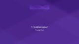Troublemaker – Soundtrap Song