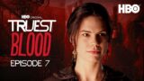 Truest Blood: Season 2 Episode 7  “Release Me” with Mariana Klaveno  | True Blood | HBO
