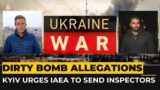 Ukraine urges IAEA to send inspectors after dirty bomb allegations