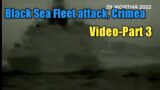 Ukraine war video footage latest | Black Sea Fleet, Crimea  (part 3) Epic footage