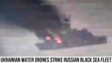 Ukrainian underwater drones strike Russian Black Sea Fleet in Sevastopol.
