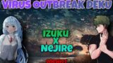 Virus Outbreak Deku | Izuku X Nejire | Oneshot