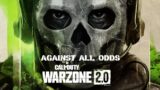 WARZONE 2.0 Against all odds