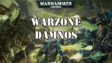 WARZONE DAMNOS / WARHAMMER 40K LORE