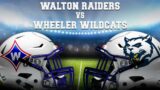 Walton Raiders vs Wheeler High School Football