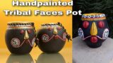 Warli Handpainted Tribal Faces Pot || Home Decorative terracotta pots || Hina Thoria