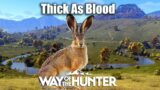 Way Of The Hunter – Thick As Blood