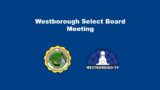 Westborough Select Board Meeting – November 22, 2022