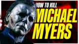 What Does It Take To Kill Michael Myers? let's Find Out!