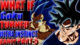 What If: Goku Turned Ultra Instinct Early PART 5