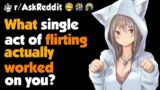 Women, What Flirting Techniques Actually Worked On You ?