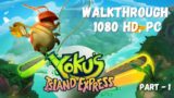 Yoku's Island Express | Gameplay Walkthrough | Part -1 | Full HD – 1080p | PC