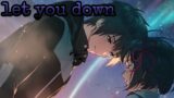 nightcore – Let you down (sleeping with sirens ft. Charlotte sands)