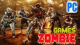 10 Best Zombie Games on PC 2022