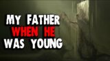 12 True Disturbing Paranormal Stories | My Father When He Was Young