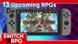13 NEW Upcoming RPGs On Nintendo Switch For December 2022 | SwitchRPG