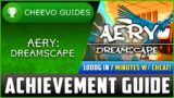 Aery: Dreamscape – Achievement / Trophy Guide (Xbox/PS4) **1000G IN 7 MINUTES W CHEAT**