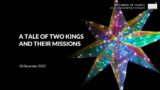 18 December 2022 | English Worship Service | A Tale Of Two Kings And Their Missions