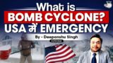 21 People dead in USA due to a Bomb Cyclone | What caused it? UPSC IAS Geography Environment