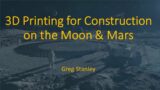 3D printing for construction on the Moon and Mars using autonomous robots
