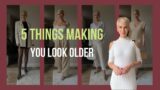 5 Style Mistakes That Make You Look Older Than You Are
