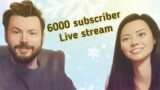 6000 Subscriber Live Stream