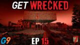 7 Days To Die – Get Wrecked EP15 (Will The Base Hold Up?)