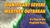A SEVERE WEATHER OUTBREAK is Likely for Texas Tomorrow, Here’s What YOU Need to Know