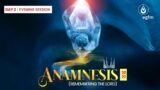 ANAMNESIS 2022 (DAY 2 EVENING SESSION) – 8||12||2022