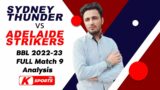 Adelaide Strikers v Sydney Thunder Full Match Analysis 2022 | BBL 2022-23 Full Match 9