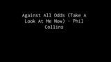 Against All Odds (Take A Look At Me Now) by Phil Collins for Strings and Piano