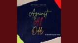 Against All Odds (Vocal Mix) (feat. Tebza Msadi, Tsetse & The Big Boys)